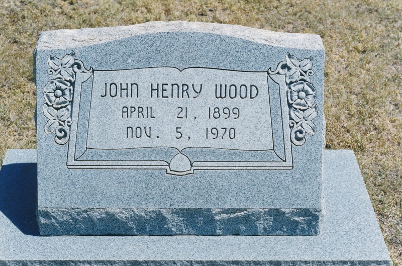 JOHN HENRY WOOD
APRIL 21, 1899
NOV. 5, 1970 Headstone_Wood_John_Henry.jpg