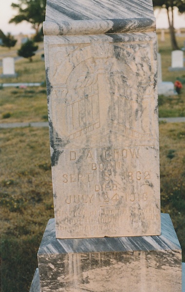 Section B, Lot 46
D A CROW
Born Sept 15, 1862
Died July 24, 1916
His toils are past, His work is done
He fought the fight, The victory won. Crow_D_A.jpg