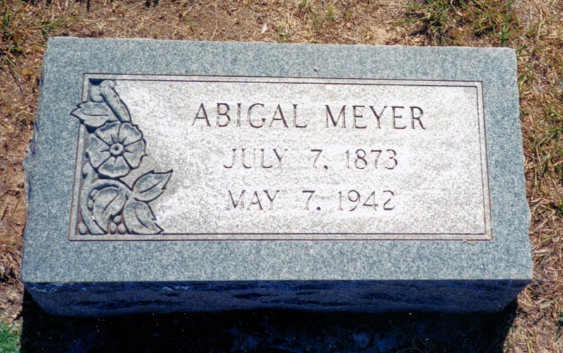 ABIGAL MEYER
JULY 7, 1873
MAY 7, 1942 MEYER_Abigal.jpg
