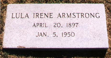 LULA IRENE ARMSTRONG
April 20, 1897
Jan 5, 1950
North Side Section F, Lot 88A f88Ad.jpg