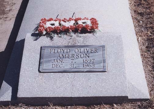 FLOYD OLIVER
AMERSON
JAN 7, 1897
DEC 31, 1963 AMERSON_Floyd Oliver.jpg