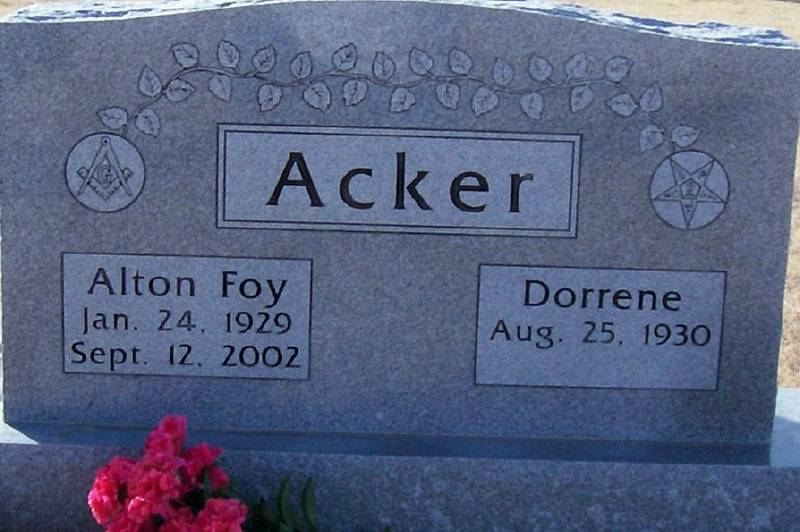ACKER
Alton Foy
Jan 24, 1929
Sept 12, 2002
Dorrene
Aug 23, 1930
Photo taken February 5, 2006 Acker_Alton.jpg