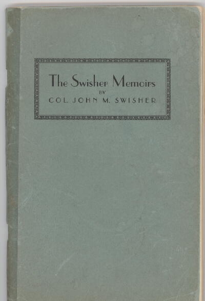 The Swisher Memoirs